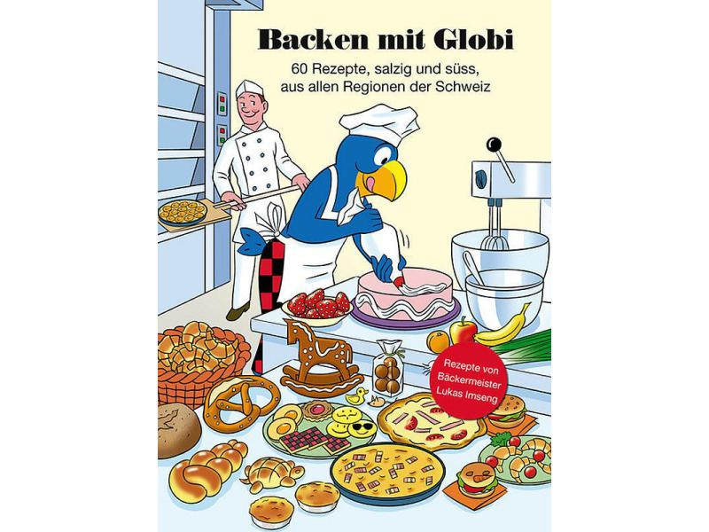 Globi Verlag Kochbuch Backen mit Globi, Altersgruppe: Kinder, Sprache: Deutsch, Einband: Hardcover
