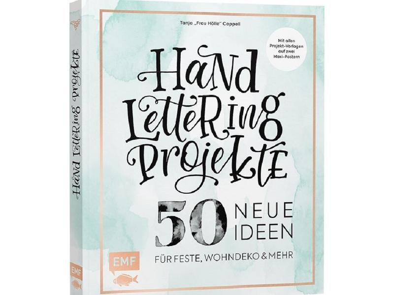 EMF Handbuch Handlettering Projekte, Sprache: Deutsch, Einband: Hardcover, Thema: Dekorieren, Altersgruppe: Erwachsene